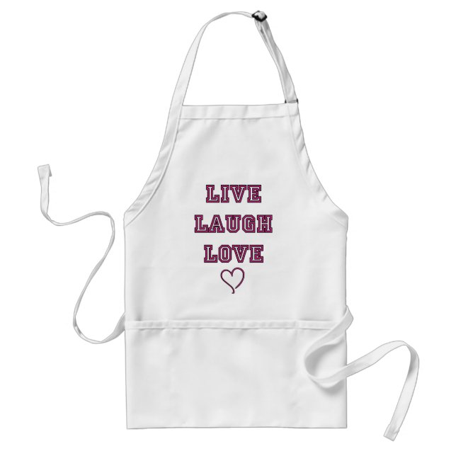 Live Laugh Love Adult Apron (Front)