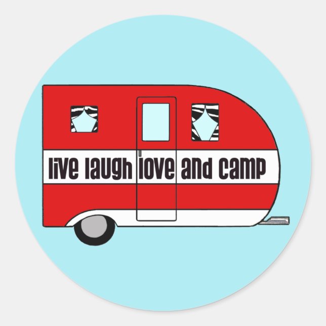 Live, Laugh, Love and Camp Classic Round Sticker (Front)