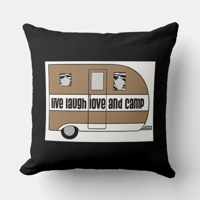 "Live, Laugh, Love and Camp" Throw Pillow (Front)