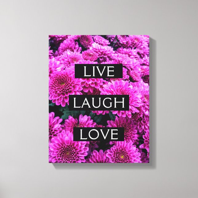Live Laugh Love Beautiful Floral Wrapped Canvas Print (Front)