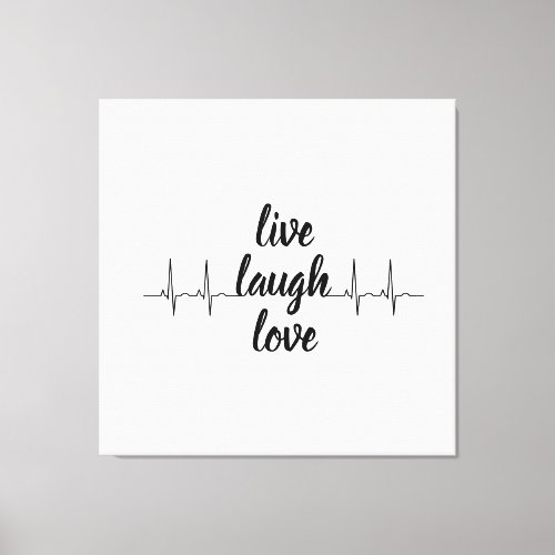 live laugh love canvas print