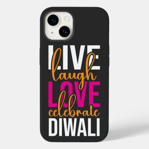 Live laugh love celebrate Diwali Case_Mate iPhone 14 Case