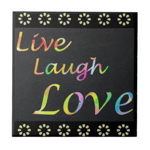 Live Laugh Love Ceramic Tile