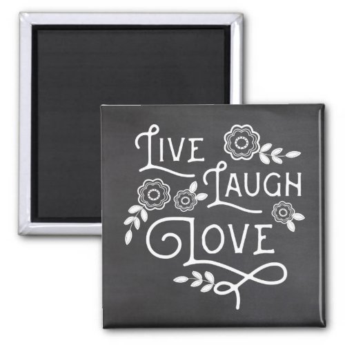 Live Laugh Love Chalkboard Style Magnet