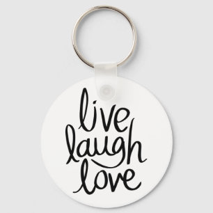 Live Laugh Love – Classic Inspirational Typography Keychain