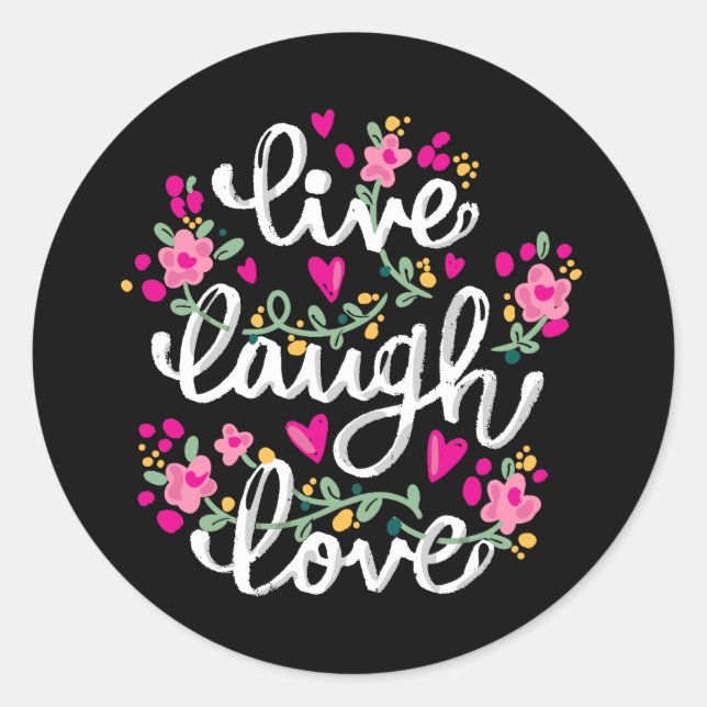 Live Laugh Love Classic Round Sticker (Front)