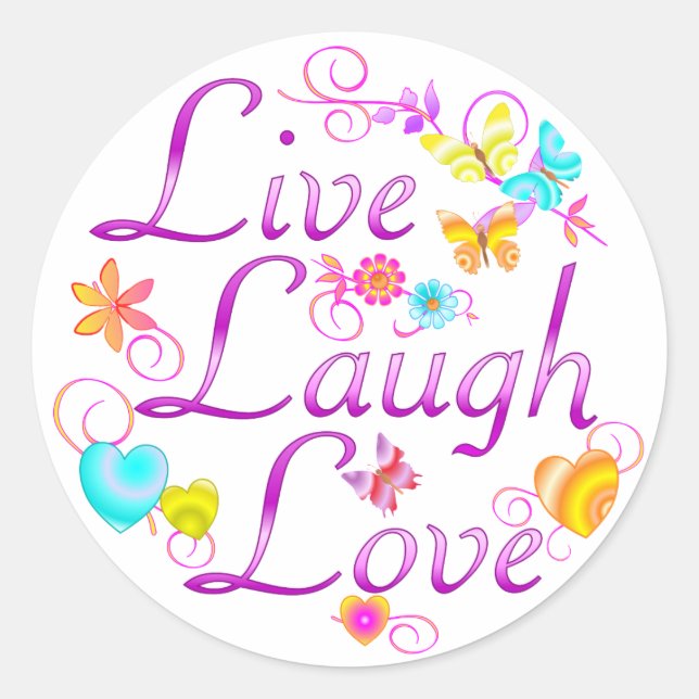 Live Laugh Love Classic Round Sticker (Front)
