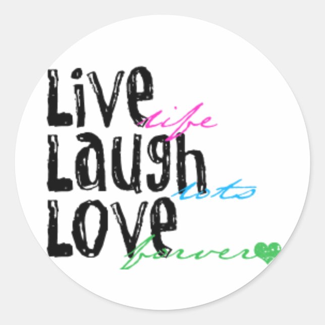 Live Laugh Love Classic Round Sticker (Front)