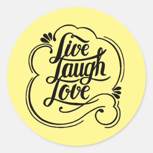 Live laugh love  classic round sticker