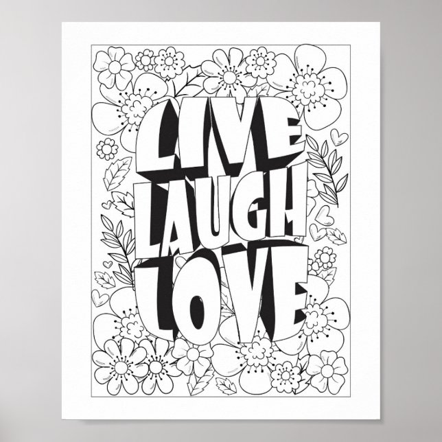 Live Laugh love Color It Yourself Poster (Front)