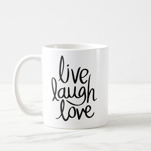 Live Laugh Love Cup