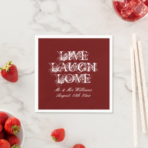 Live Laugh Love dark red wedding party napkins