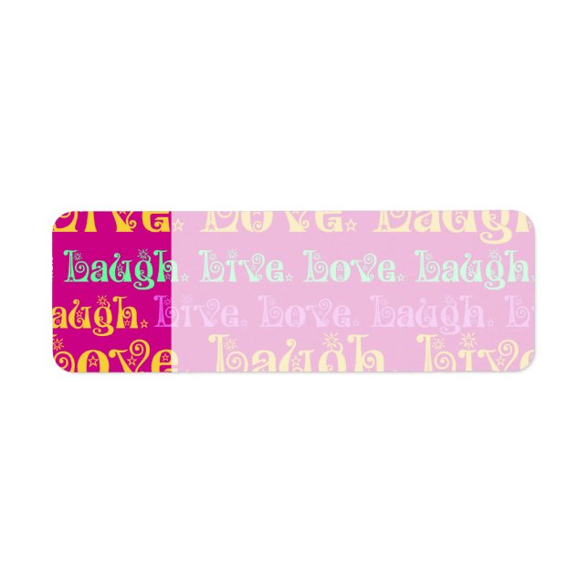 Live Laugh Love Encouraging Words Hot Pink Fuchsia Label (Front)