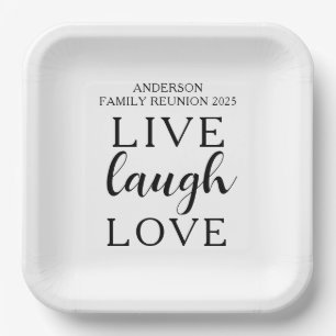 Live Laugh Love Family Reunion Paper Plates