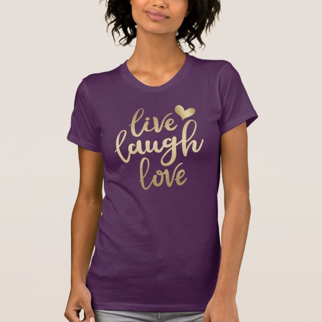 Live Laugh Love Faux Gold Lettering Eggplant T-Shirt (Front)