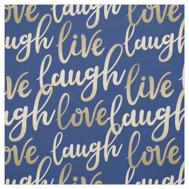 Live Laugh Love Faux Gold Lettering Pattern Fabric (Swatch)