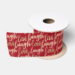 Live Laugh Love Faux Gold Lettering Red Satin Ribbon