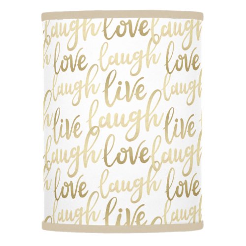 Live Laugh Love Faux Gold Lettering White Lamp Shade