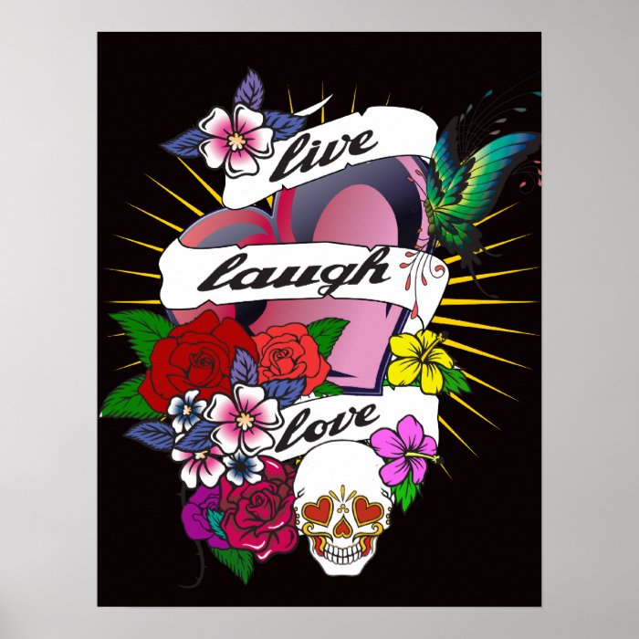 Live Laugh Love Flower and Heart Tattoo Poster 