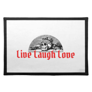 Live Laugh Love Funny Humor Cloth Placemat