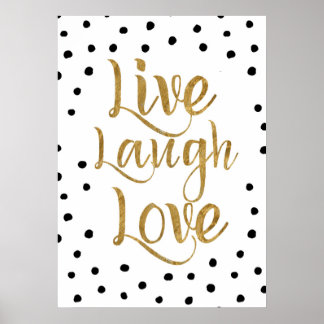 Live, Laugh, Love Gold and Dots Decorative Poster