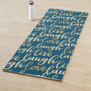 Live Laugh Love Gold Lettering Yoga Mat