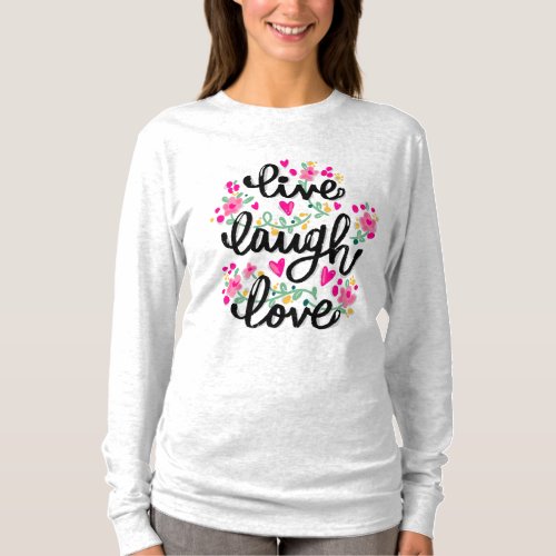 Live Laugh Love Graphic T Shirt for Adults