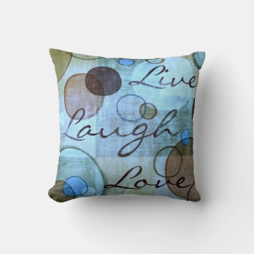 Live Laugh Love grungy throw pillow
