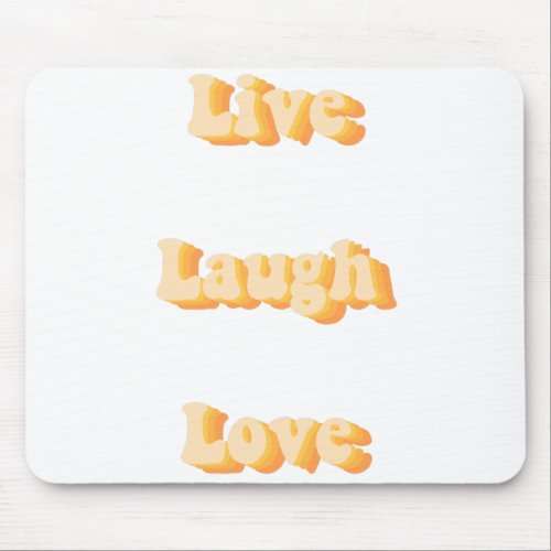 Live laugh love in yellow mouse pad