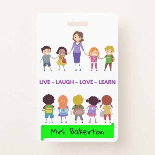 Live  Laugh  Love  Learn School Teacher    Badge