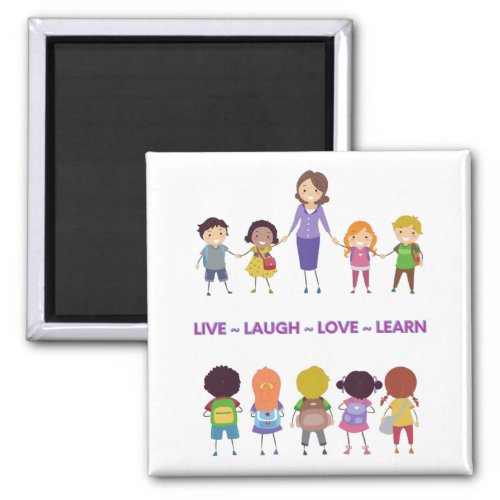 Live  Laugh  Love  Learn School Teacher   Magnet