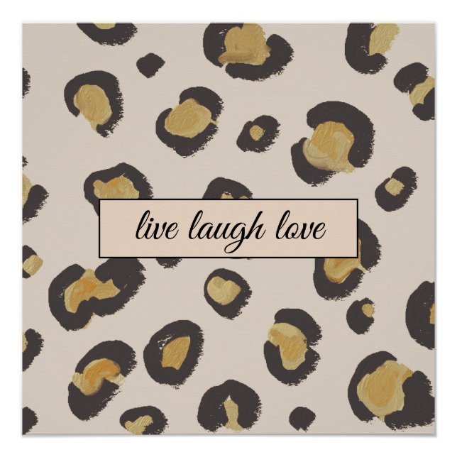 live laugh love leopard print poster (Front)
