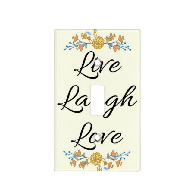 Live Laugh Love Light Switch Cover (Front)