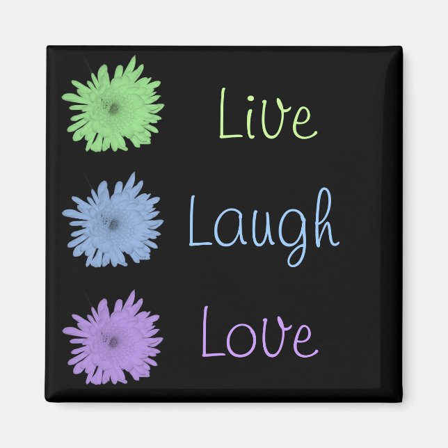 Live Laugh Love Magnet (Front)
