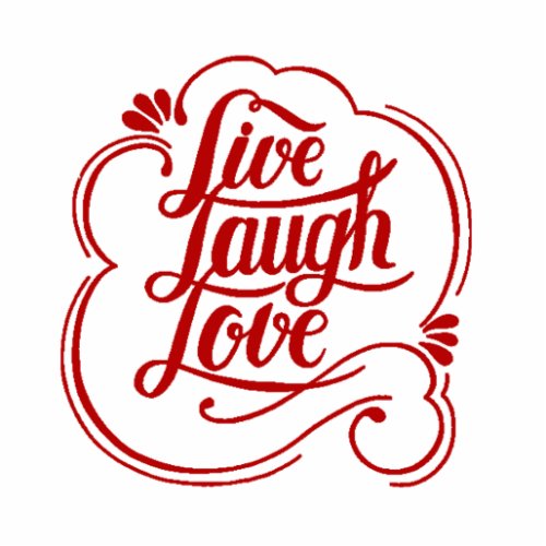 Live laugh love magnet