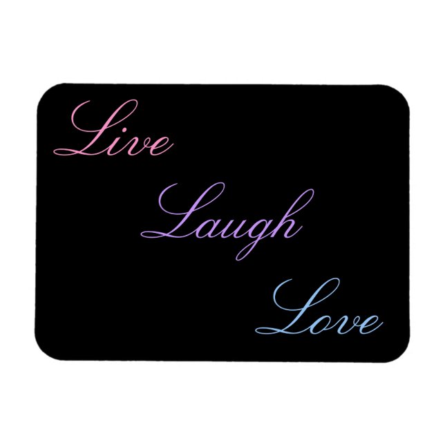 Live Laugh Love Magnet (Horizontal)