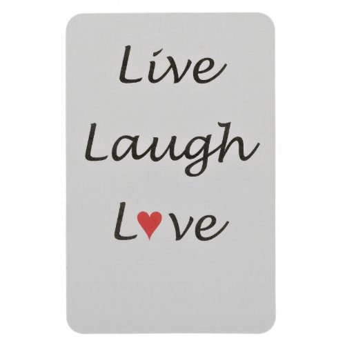 Live Laugh Love Magnet