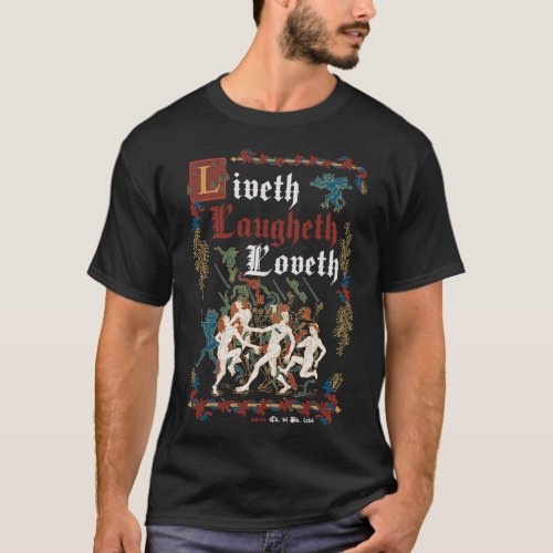 Live Laugh Love Medieval Style funny retro vintage T_Shirt