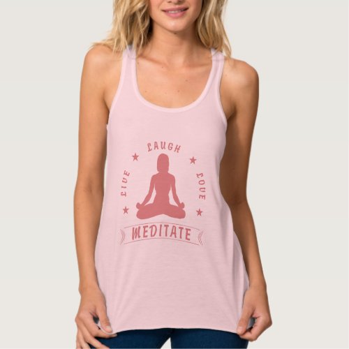 Live Laugh Love Meditate Female Text pink Tank Top