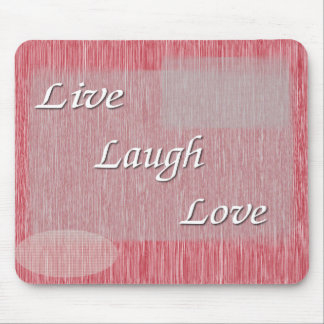 Live Laugh Love Mouse Pad