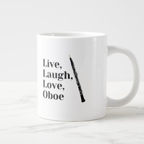Live Laugh Love Oboe quote Oboist  Giant Coffee Mug
