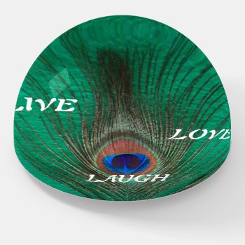 Live Laugh Love Peacock Feather On Green  Paperweight by BuzBuzBuz at Zazzle