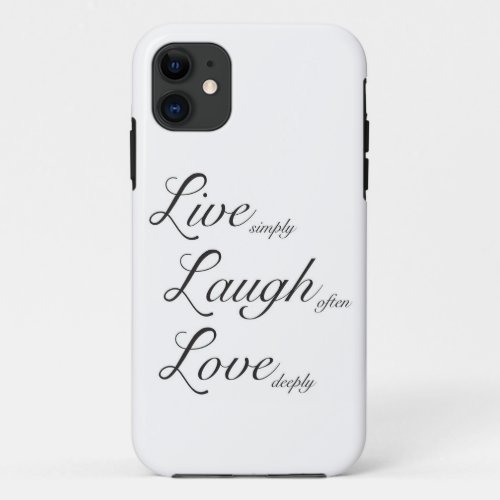 Live Laugh Love Phone Case iPhone 11 Case