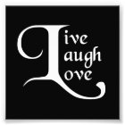 Live, Laugh, Love