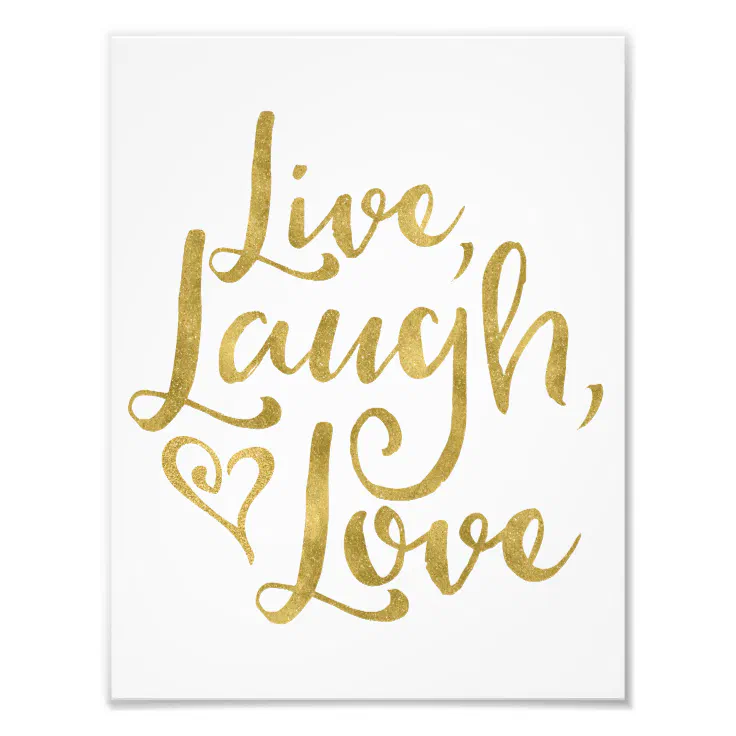 Live, Laugh, Love Photo Print Zazzle