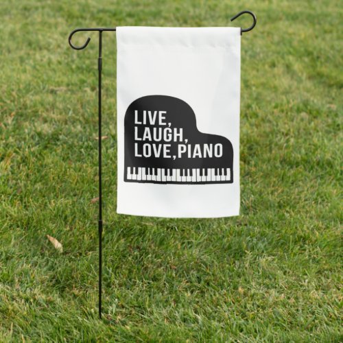 Live Laugh Love Piano Grand Piano Pianist Quote  Garden Flag