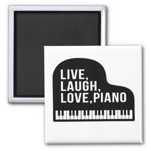 Live Laugh Love Piano Grand Piano Pianist Quote  Magnet