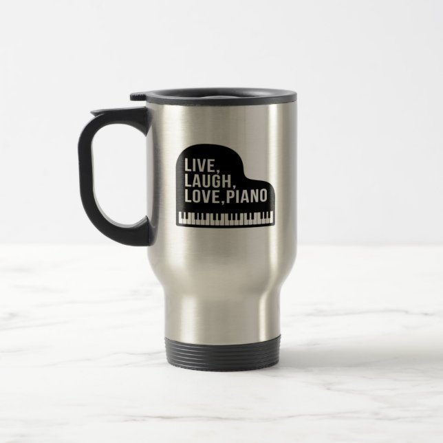 Live Laugh Love Piano Grand Piano Pianist Quote   Travel Mug (Left)