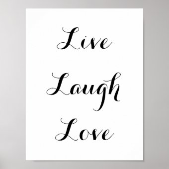 Live - Laugh - Love Poster | Zazzle