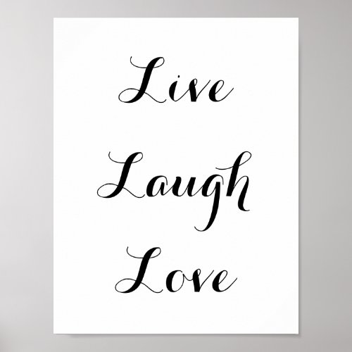 Live _ Laugh _ Love Poster